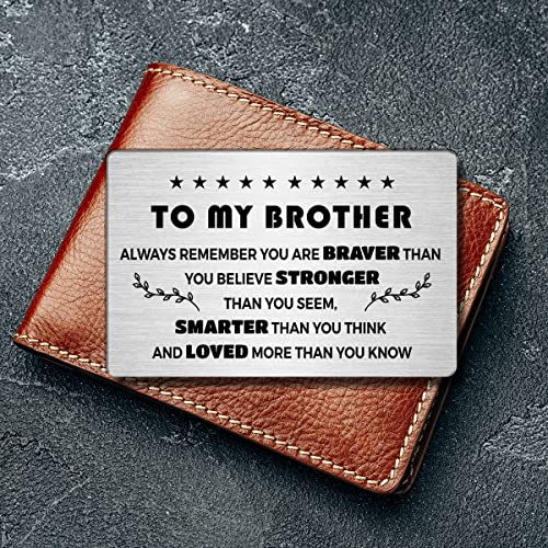 Inspirational Brother Wallet Insert Card Gifts, to My Brother motivation Engraved Metal Wallet Card Love Note Message Gift for Birthday Graduation