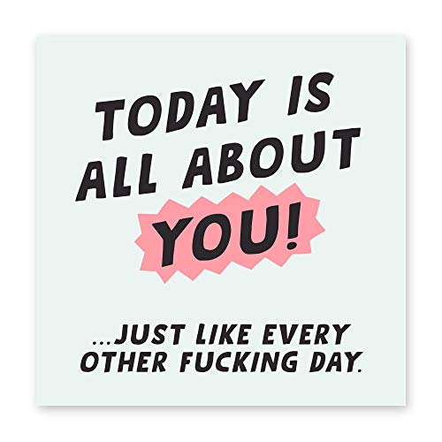 Central 23 - Rude Birthday Cards for Men - 'Today Is All About You' - Funny Sister Birthday Card - Cheeky Birthday Card for Brother - Fun Birthday Card for Dad - Comes With Fun Stickers