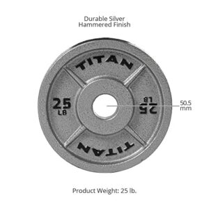 Titan Fitness 25 LB Cast Iron Olympic Plates, Sold In Pairs, Classic Weight Plate Design, Silver Hammer Finish
