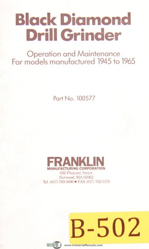 Black Diamond Drill grinder, Parts No. 100566, Operations and Maintenance Manual