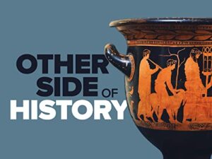 the other side of history: daily life in the ancient world
