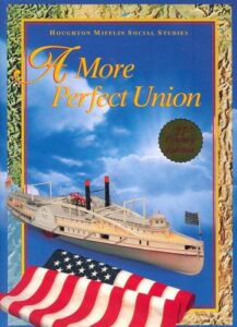 a more perfect union: level 8 (houghton mifflin social studies)
