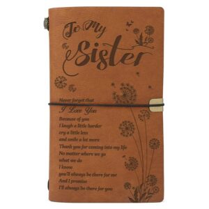 sister christmas gifts from sister- to my sister leather journal, 140 page refillable journal notebooks, big sister gfits- back to school graduation gifts for sister from sister brother