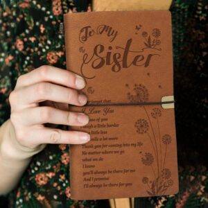 Sister Christmas Gifts from Sister- to My Sister Leather Journal, 140 Page Refillable Journal Notebooks, Big Sister gfits- Back to School Graduation Gifts for Sister from Sister Brother