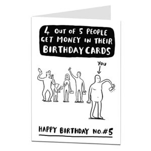 funny happy birthday card , joke birthday card, for him her for men & women 4 out of 5 people get money