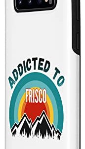 Galaxy S10 Addicted to Frisco Case