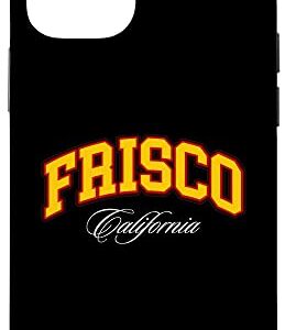 iPhone 12/12 Pro Frisco, Frisco shirt,Frisco Pride The Bay Hyphy 415 SF City Case