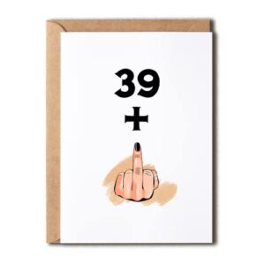 lillagifts funny 40th birthday card – 39+1 women or men – sweet 40 years old birthday gift – gift perfect for husband wife brother sister 5 x 7 inches