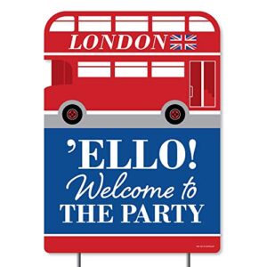 Big Dot of Happiness Cheerio, London - Party Decorations - British UK Party Welcome Yard Sign