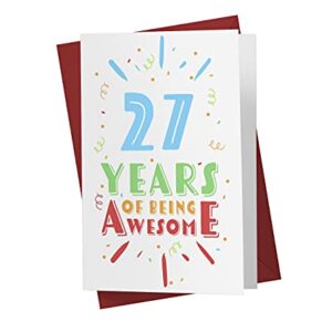27th Birthday Card for Him Her - 27th Anniversary Card for Dad Mom - 27 Years Old Birthday Card for Brother Sister Friend - Happy 27th Birthday Card for Men Women | Karto – Being Awesome (Color)