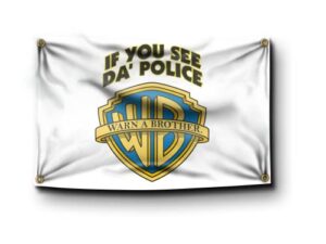 banger – “if you see da’ police warn a brother” funny motivational inspirational office gym dorm wall decor design on a 3x5 feet flag with 4 grommets for easy hanging. authentic banger flag