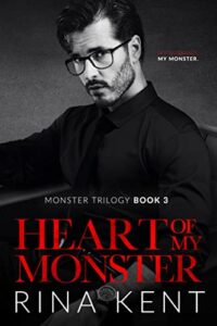 heart of my monster: a dark mafia romance (monster trilogy book 3)