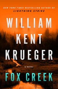 fox creek: a novel (cork o’connor mystery series book 19)