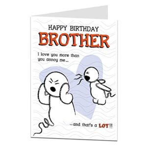 funny brother birthday card love you more than you annoy me
