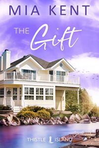 the gift (thistle island novel book 4)