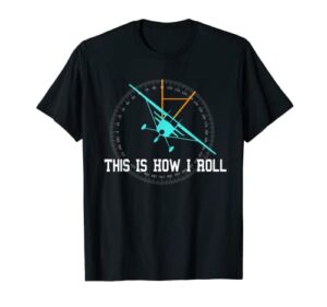 this is how we roll pilot shirt funny airplane aircraft tees t-shirt