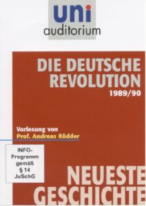 uni auditorium – die deutsche revolution 1989/1990 [import allemand]