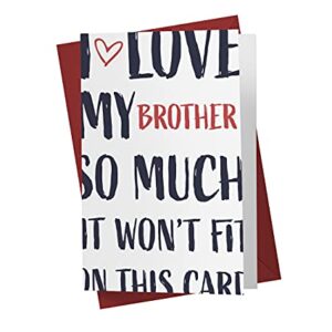 Sweet and Funny Birthday Card For Brother, Single Large 5.5 x 8.5 Greeting Card, Brother Birthday Card, Brother Birthday Card From Sister - Karto - This Much Brother