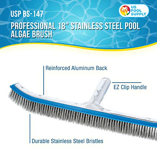 U.S. Pool Supply Professional 18" Stainless Steel Pool Algae Brush with EZ Clip Handle - Durable Bristles, Scrub Remove Calcium Buildup, Rust Stains on Concrete - Sweep Debris from Walls, Floors Steps