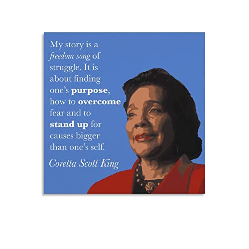 Coretta Scott King Poster Black Female Inspirational Quote Posters Famous African American Women Poster Canvas Painting Wall Art Poster for Bedroom Living Room Decor 12x12inch(30x30cm) Unframe-style-3