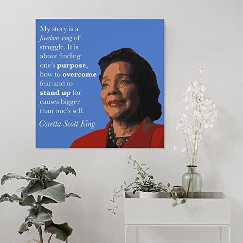 Coretta Scott King Poster Black Female Inspirational Quote Posters Famous African American Women Poster Canvas Painting Wall Art Poster for Bedroom Living Room Decor 12x12inch(30x30cm) Unframe-style-3