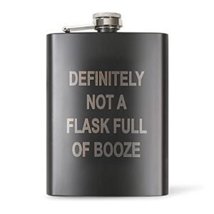 Funny Hip Flask Gift Set, Funny Flask for Liquor, Drinking Flask, DEFINITELY NOT A FLASK FULL OF BOOZE, 8 ounce, 304 Stainless Steel with 2 cups and Funnel, Laser Engraved (DEFINITELY NOT)