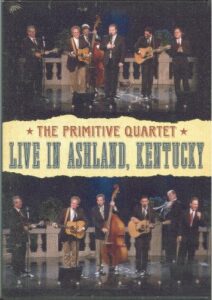 the primitive quartet-live in ashland, kentucky