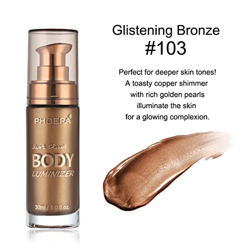 PHOERA Body Luminizer, Waterproof Moisturizing and Glow For Face & Body, Radiance All In One Makeup, Face Body Glow Illuminator, Body Highlighter 1fl.oz. (103 Glistening Bronze)