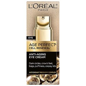 L'Oreal Paris Age Perfect Cell Renewal Anti-Aging Eye Cream, Vitamin E & Antioxidants to Reduce Dark Circles and Puffiness, 1.7 oz