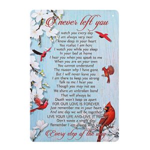 super durable vintage tin sign cardinal bird2 i never left you i watch you every day-retro bedroom wall decoration cave bar kitchen home decoration sign 8×12 inch