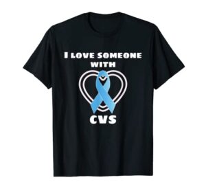 cvs awareness i love someone with cvs t-shirt