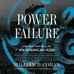 power failure: the rise and fall of an american icon