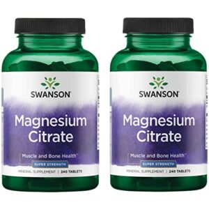 swanson magnesium citrate – super strength 112.5 mg 240 tabs 2 pack