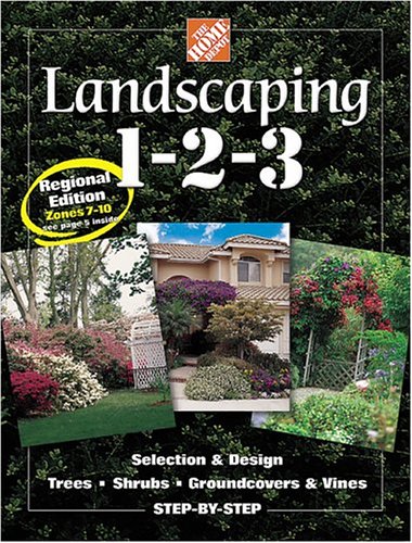 Landscaping 1-2-3: Regional Edition: Zones 7-10