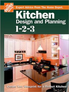 kitchen design and planning 1-2-3: create your blueprint for a perfect kitchen (home depot … 1-2-3)