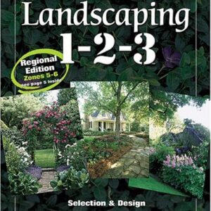 Landscaping 1-2-3: Regional Edition: Zones 5-6