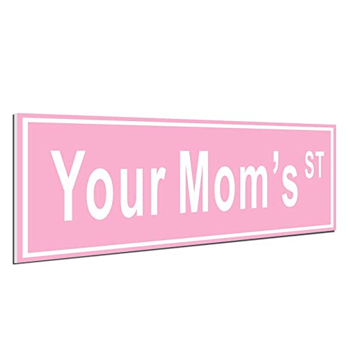 HK Studio Sign Decor Your Mom's St Funny Poster 5.9" x 14.5" - Funny Signs Collection for Dorm, Teen Room Decor, Aesthetic Room Decor, Coquette Room Decor