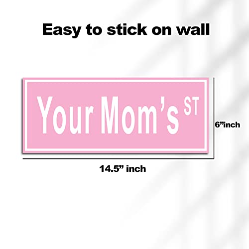 HK Studio Sign Decor Your Mom's St Funny Poster 5.9" x 14.5" - Funny Signs Collection for Dorm, Teen Room Decor, Aesthetic Room Decor, Coquette Room Decor