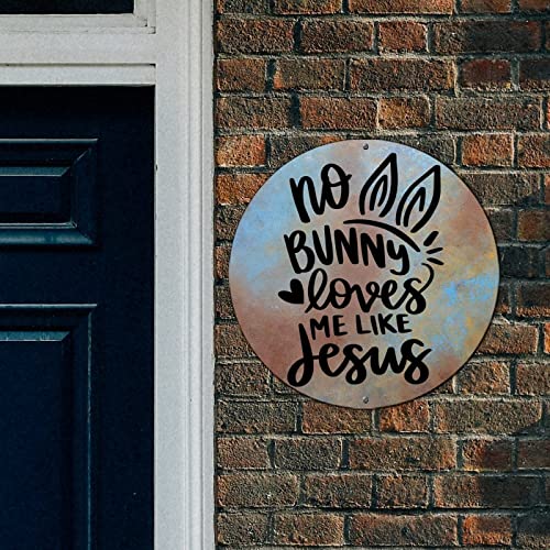 WoGuangis No Bunny Loves Like Jesus Metal Wall Sign Farmhouse Easter Decor Happy Spring Vintage Metal Sign Poster Christian Easter Quotes Scripture Religious Round Metal Sign 12x12in