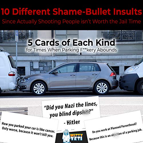 Witty Yeti Hilarious Bad Parking Cards Total Annihilation Edition 50 Pk 5 x 10 Sayings Perfect for Shaming Drivers. Funny Road Rage Revenge, Gag Gift, Prank Insult Set and White Elephant Novelty