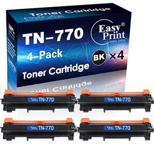 (4-pack, super high yield) compatible tn770 toner cartridge tn-770 used for mfc-l2750dw l2750dwxl hl-l2370dw l2370dwxl printer, sold by easyprint