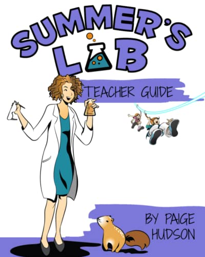 Summer's Lab Teacher Guide: A First Hands-on Look at Science