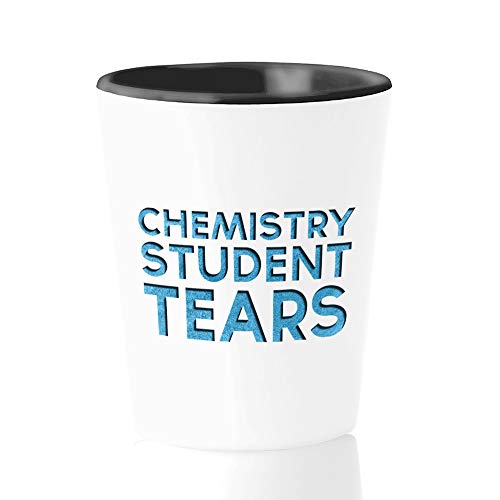 Caffeine Shot Glass -Chemistry Student Tears - A Shot Glass Funny Quotes, A Present For Teacher, Chemistry Teacher, Periodic Table Of Elements, A Lab Tech Presents