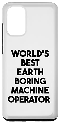 Galaxy S20+ World's Best Earth Boring Machine Operator Case