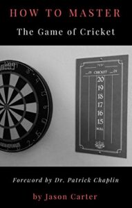 darts: how to master the game of cricket