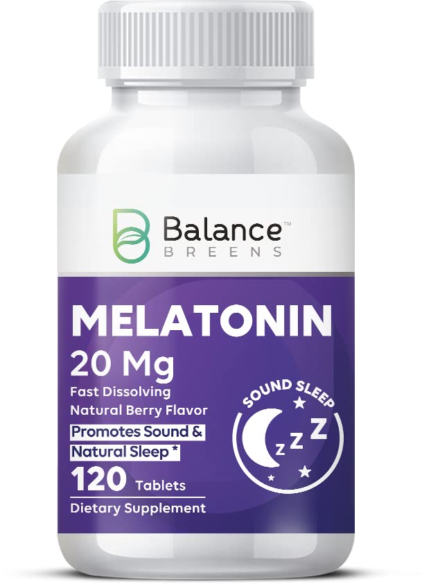 Melatonin 20mg Fast-Dissolve 120 Tablets - Natural Berry Flavor, Non-Habit Forming - Fall Asleep Faster, Stay Asleep Longer, Natural Sleep Aid - Non-GMO, Gluten-Free, Vegan Tablets by Balance Breens