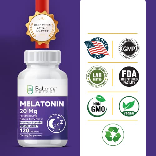 Melatonin 20mg Fast-Dissolve 120 Tablets - Natural Berry Flavor, Non-Habit Forming - Fall Asleep Faster, Stay Asleep Longer, Natural Sleep Aid - Non-GMO, Gluten-Free, Vegan Tablets by Balance Breens