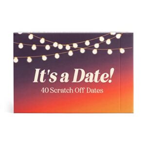 It's a Date!™ - 40 Fun and Romantic Scratch Off Date Night Ideas for Him, Her, Girlfriend, Boyfriend, Wife, or Husband, Perfect for Date Night, Special Couples Gift for Valentine's Day, Anniversaries, Birthdays, and more! (2nd Edition)