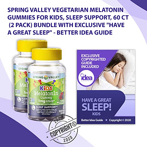 Spring Valley Vegetarian Melatonin Gummies for Kids, Sleep Support, 60 Ct (2 Pack) Bundle with Exclusive Have a Great Sleep - Better Idea Guide (3 Items)