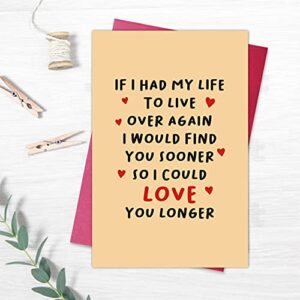 Cute Love You Longer Poem Birthday Card for Him Her, Romantic Anniversary Card, If I Had My Life to Live Over Again